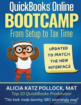 Paperback QuickBooks Online Bootcamp: From Setup to Tax Time Book
