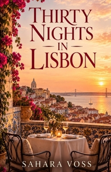 Thirty Nights in Lisbon