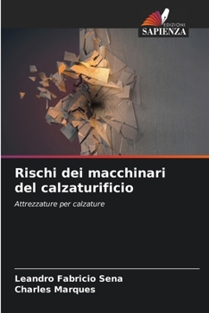 Paperback Rischi dei macchinari del calzaturificio [Italian] Book