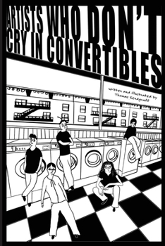 Paperback Artists Who Don't Cry in Convertibles Book