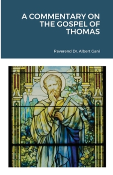 Paperback A Commentary on the Gospel of Thomas Book