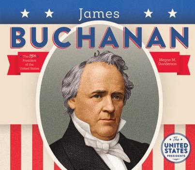 James Buchanan - Book  of the United States Presidents *2017*