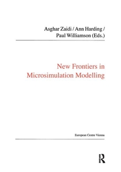 Paperback New Frontiers in Microsimulation Modelling Book