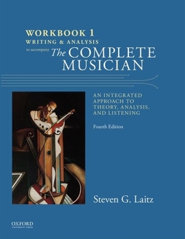 Paperback Workbook to Accompany the Complete Musician: Workbook 1: Writing and Analysis Book