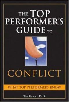 Hardcover The Top Performer's Guide to Conflict: Essential Skills That Put You on Top Book