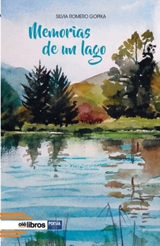 Paperback Memorias de un lago [Spanish] Book