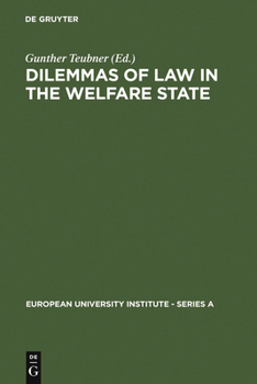 Hardcover Dilemmas of Law in the Welfare State Book