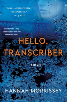 Hello, Transcriber - Book #1 of the Black Harbor