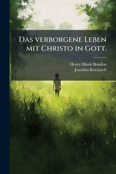 Paperback Das verborgene Leben mit Christo in Gott. [German] Book