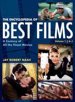 Hardcover The Encyclopedia of Best Films: A Century of All the Finest Movies, A-J Book