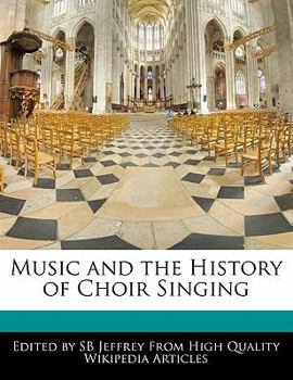 Paperback Music and the History of Choir Singing Book