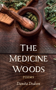 Paperback The Medicine Woods: Poems Book
