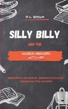 Silly Billy and the World Record Attempt