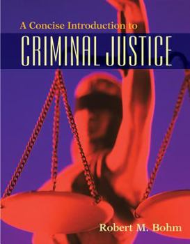 Paperback A Concise Introduction to Criminal Justice Book