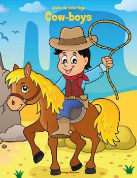 Paperback Livre de coloriage Cow-boys 1 [French] Book