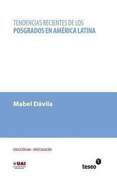 Paperback Tendencias recientes de los posgrados en América Latina [Spanish] Book
