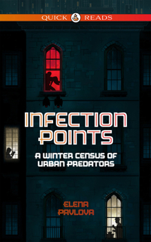Paperback Infection Points: A Winter Census of Urban Predators Book