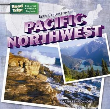 Paperback Let's Explore the Pacific Northwest Book