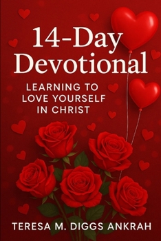 Paperback 14-Day Devotional: Learning to Love Yourself in Christ Book