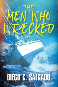 Paperback The Men Who Wrecked Book