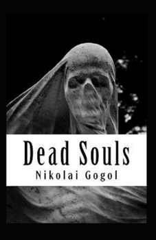 Paperback Dead Souls: Illustrated edition Book