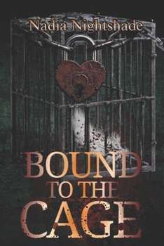 Paperback Bound to The Cage: Can a bird ever truly escape it's cage? Book