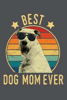 Paperback Best Dog Mom Ever: Irish Wolfhound Lined Journal Notebook Book