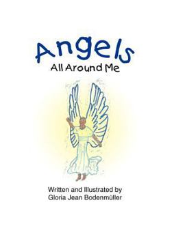 Paperback Angels All Around Me Book