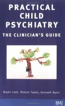 Paperback Practical Child Psychiatry: The Clinician's Guide Book