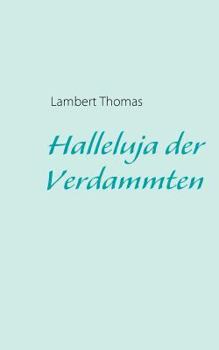 Paperback Halleluja der Verdammten [German] Book