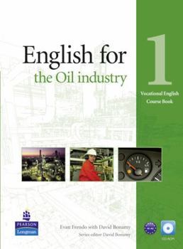 Paperback English for the Oil Industry Level 1 Coursebook and CD-Ro Pack [With CDROM] Book