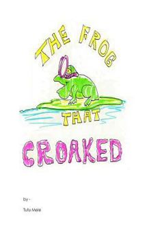 Paperback The Frog That Croaked Book