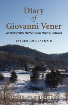 Paperback Diary of Giovanni Vener: An Immigrant's Journey to the Heart of America Volume 7 Book