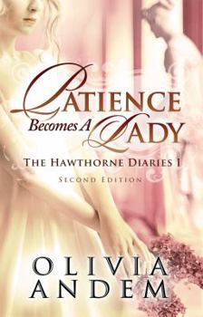 Paperback Patience Becomes A Lady: The Hawthorne Diaries I Book