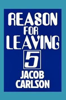 Paperback Reason for Leaving 5 Book