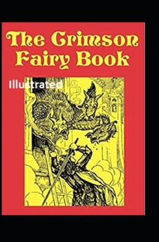 The Crimson Fairy Book Illustrated