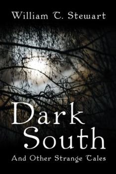 Paperback Dark South: And Other Strange Tales Book
