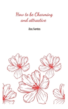 Paperback How to be charming and attractive Book