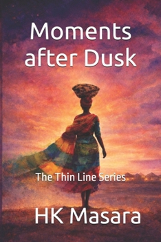 Paperback Moments after Dusk: The Thin Line Series Book