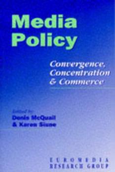 Paperback Media Policy: Convergence, Concentration & Commerce Book