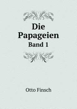 Paperback Die Papageien Band 1 [German] Book