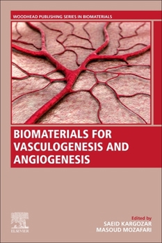 Paperback Biomaterials for Vasculogenesis and Angiogenesis Book