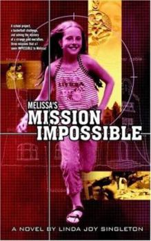 Paperback Melissa's Mission Impossible/Mail Order Monster Book