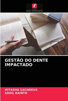 Paperback Gestão Do Dente Impactado [Portuguese] Book