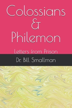 Paperback Colossians & Philemon: Letters from Prison Book