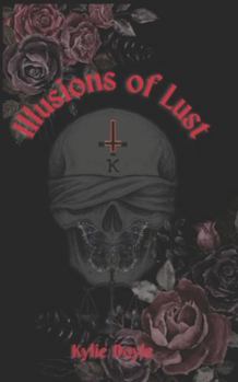 Paperback Illusions of Lust Book