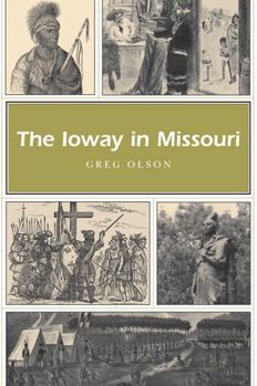 Paperback The Ioway in Missouri Book