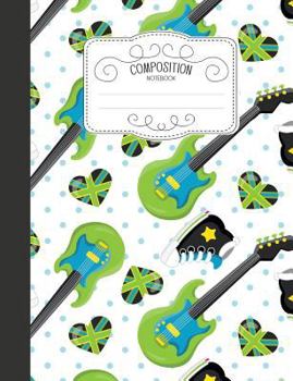 Paperback Composition Notebook: Cute Wide Ruled Comp Books for School - Rockstar Rock Band Electric Guitar Book