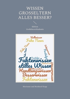 Paperback Wissen Großeltern alles besser? [German] Book