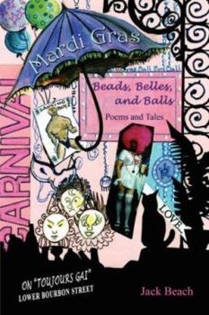 Paperback Mardi Gras: Beads, Belles, and Balls Book